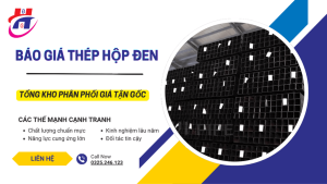 Báo Giá Thép Hộp Đen