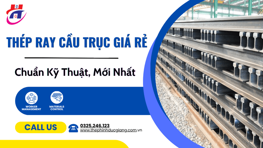 Thép Ray Cầu Trục Giá Rẻ